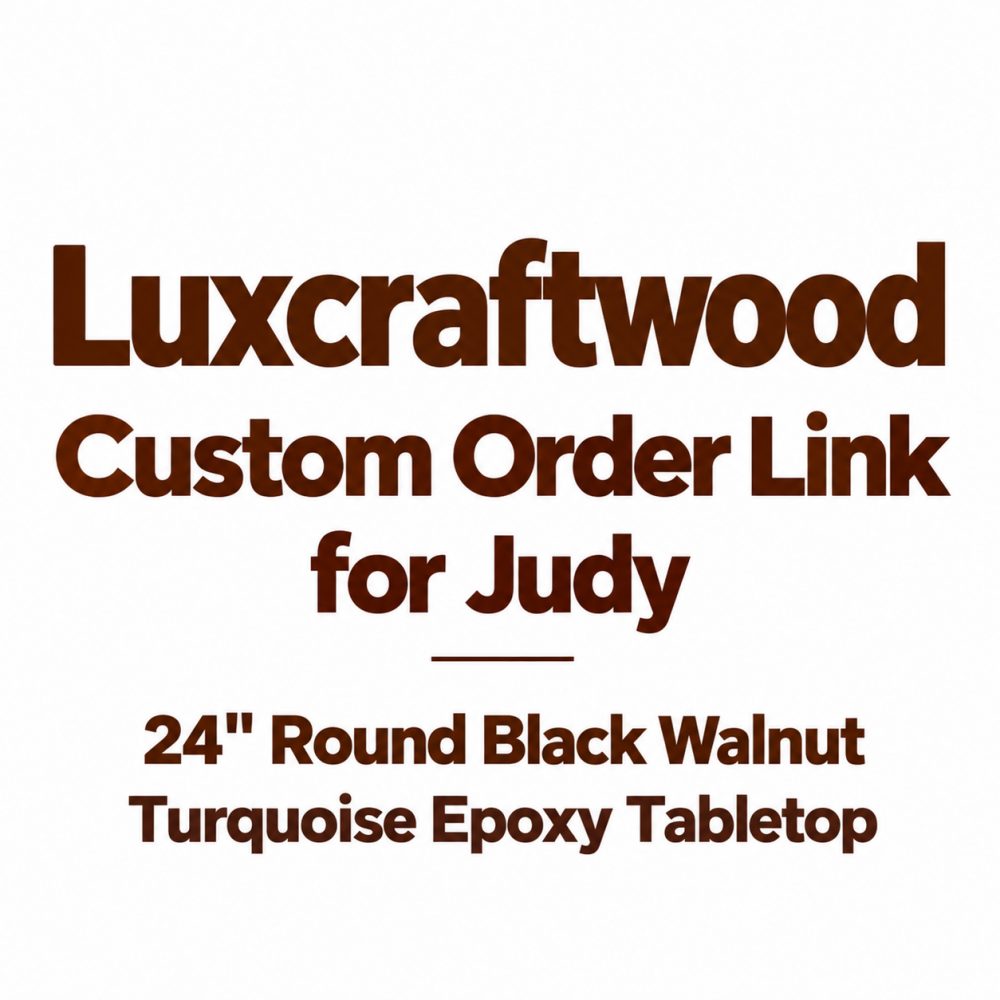 Luxcraftwood Custom Order Link for Judy | 24"D Round Black Walnut Table